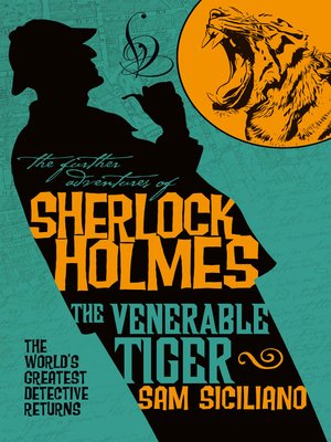 cover image of The Further Adventures of Sherlock Holmes: The Venerable Tiger